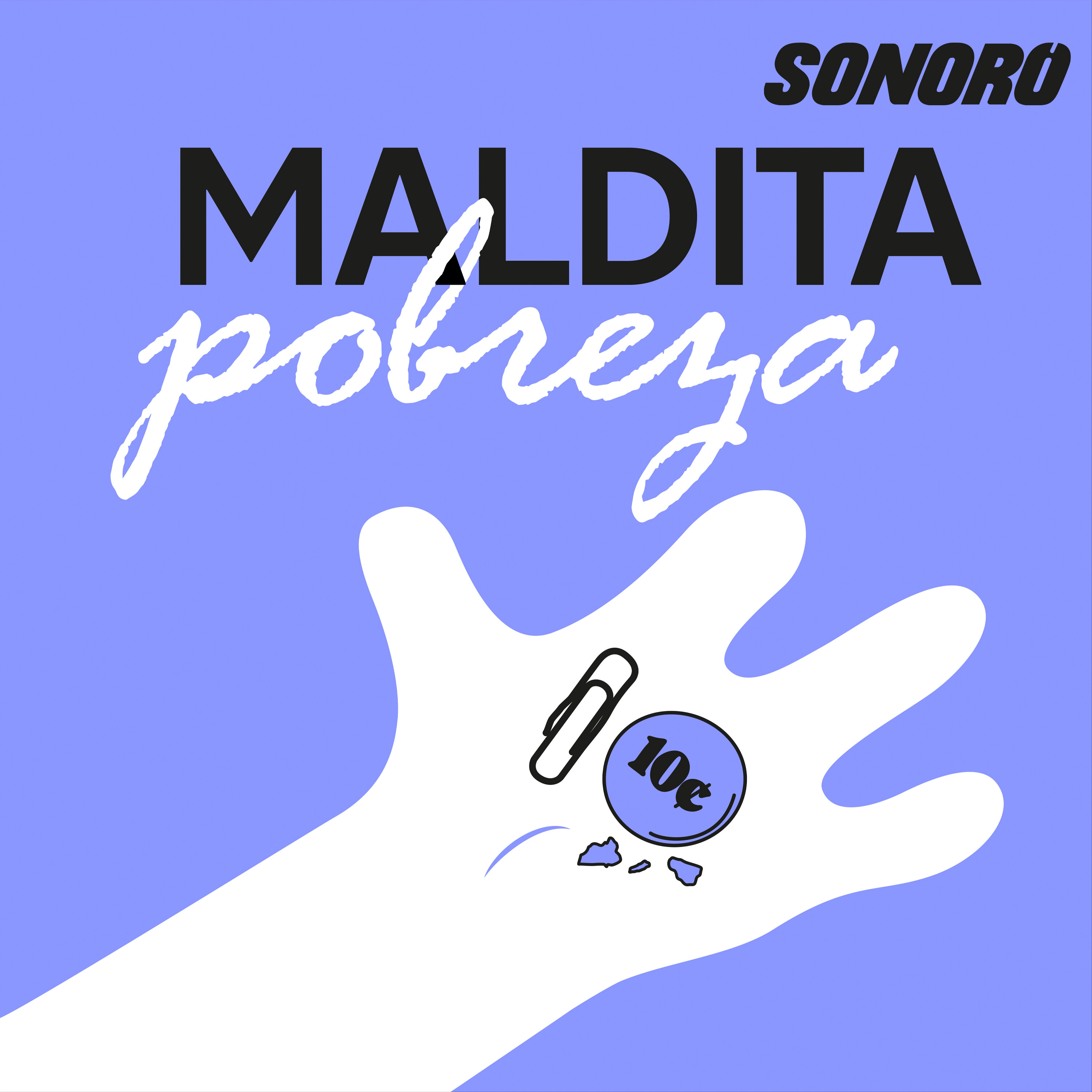 Cuánto cuesta tener un hijo | Maldita Pobreza episode artwork