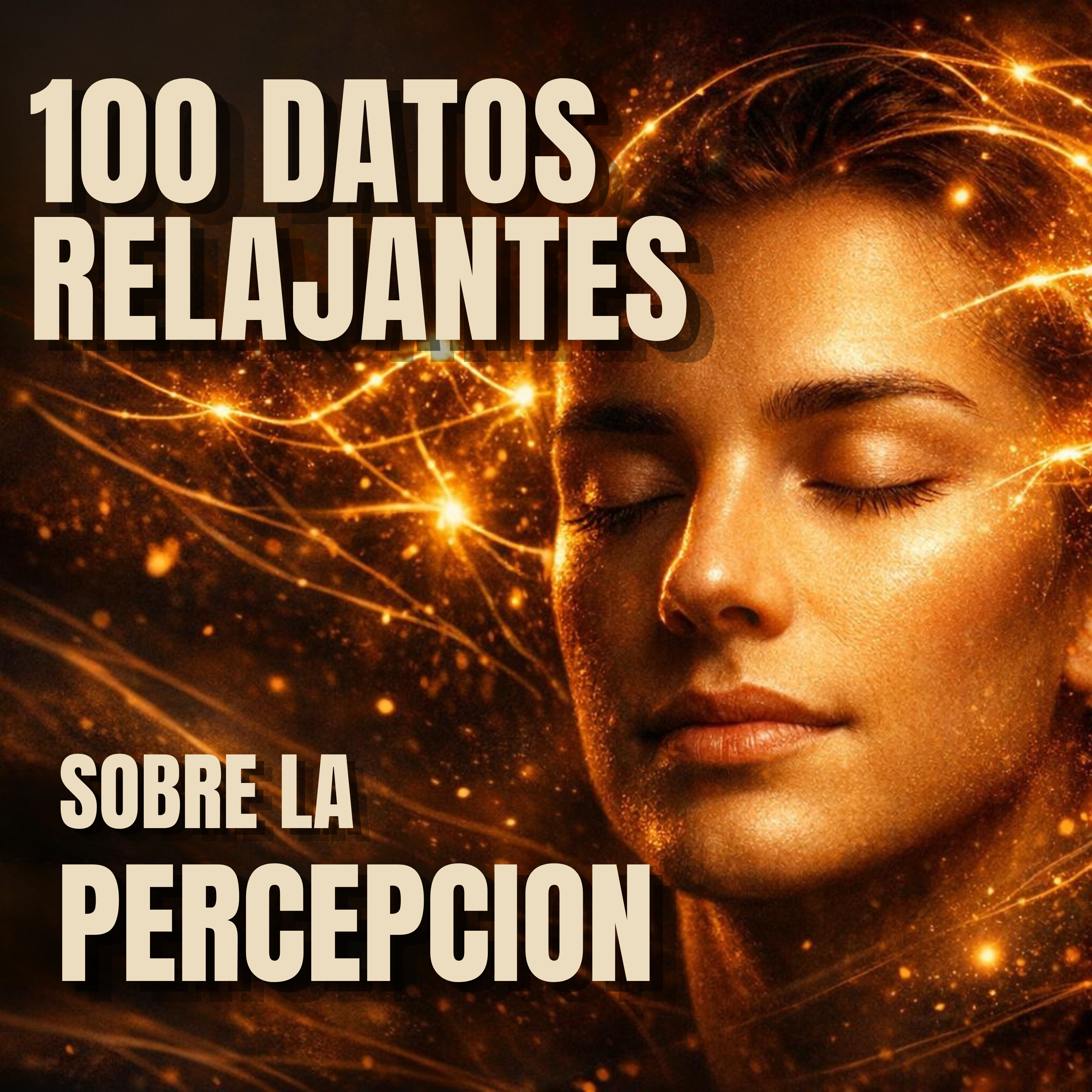Los Datos Más Relajantes sobre la Percepción para Quedarte Dormido