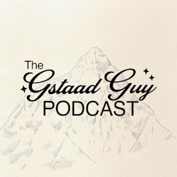 The Gstaad Guy Podcast Artwork