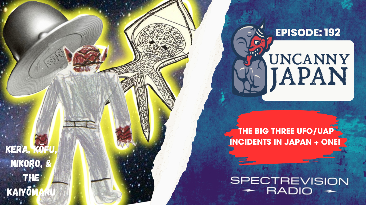 The Big Three UFO/UAP Incidents in Japan + One! (Ep. 192) artwork