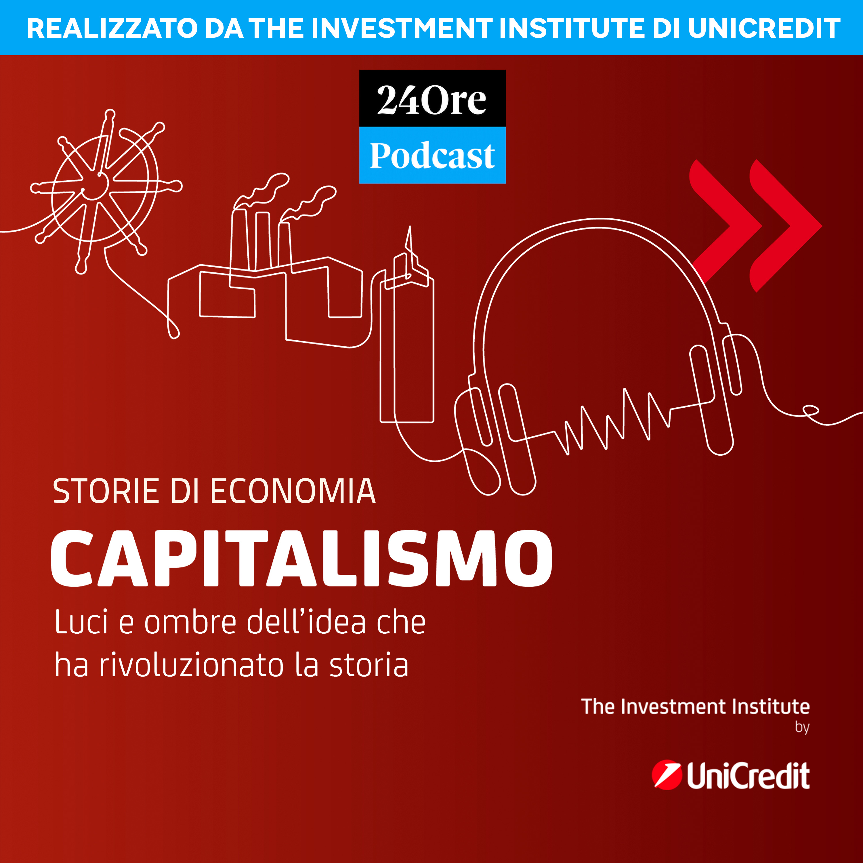 Capitalismo: luci e ombre dell’idea che ha rivoluzionato la storia