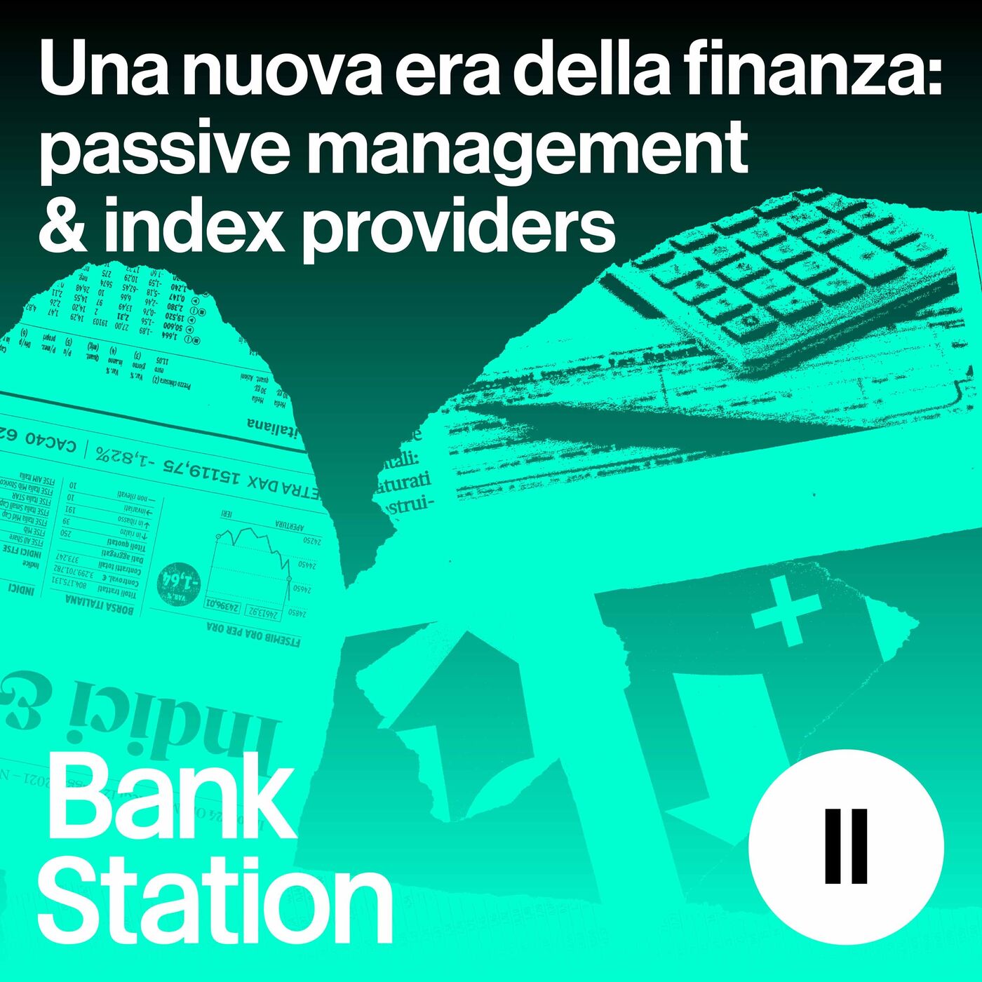 Ep2 – Una nuova era della finanza: passive management & index providers – Il taxi
