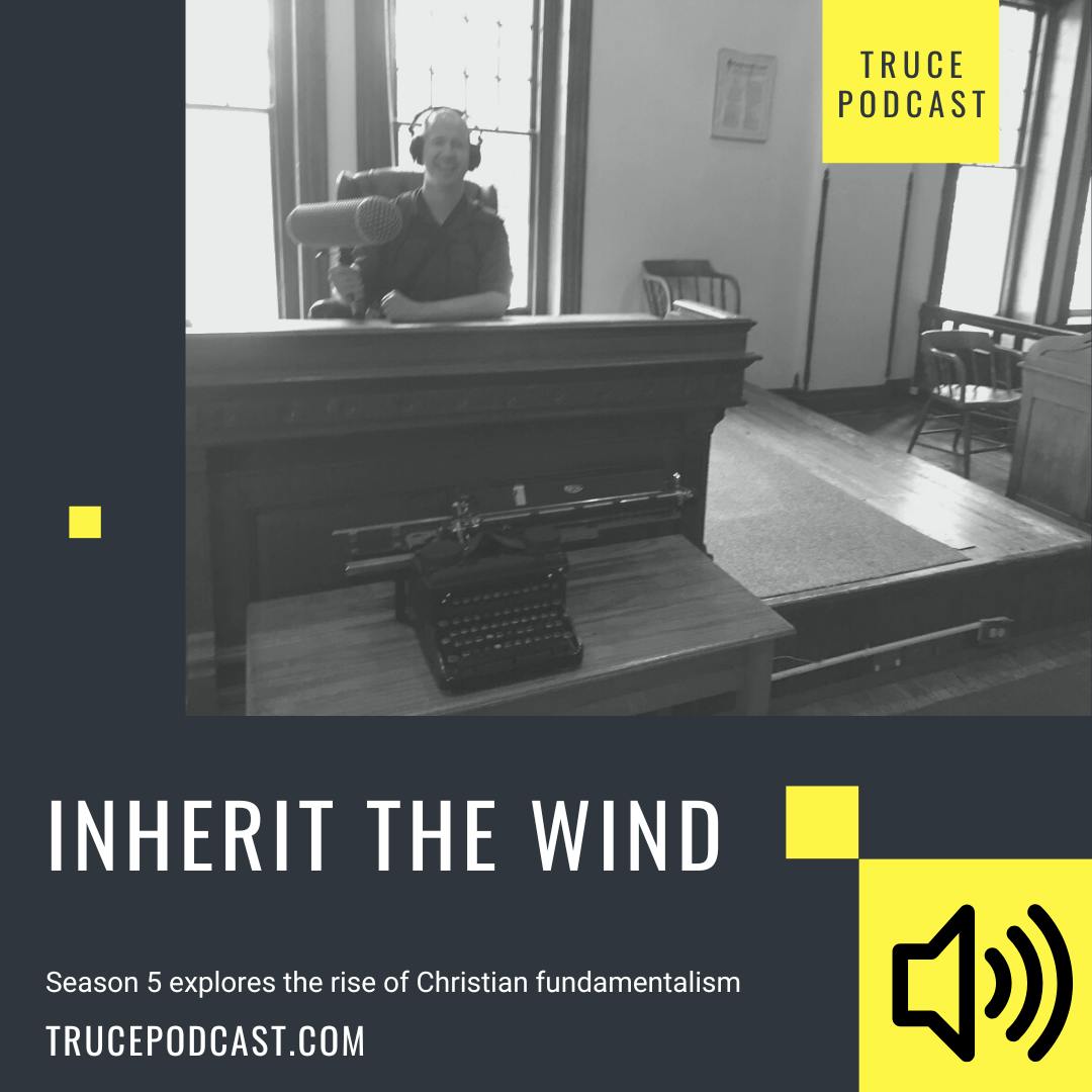 Inherit the Wind | Christian Fundamentalism Series