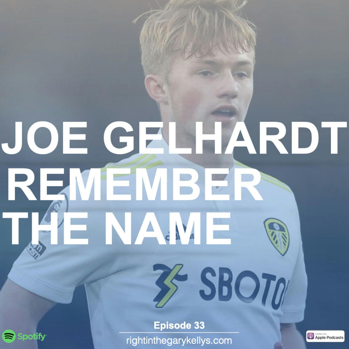 Joe Gelhardt - Remember The Name