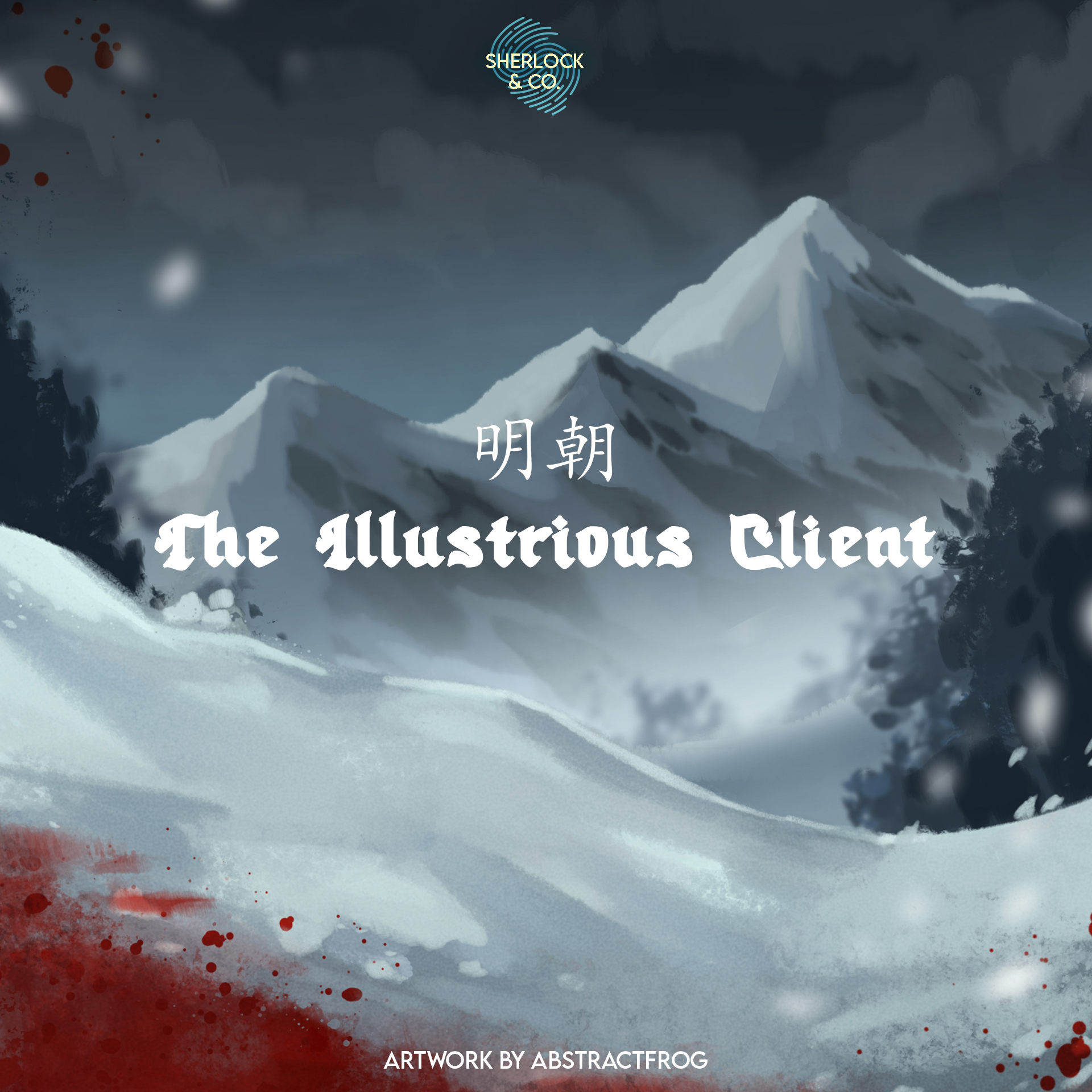 The Illustrious Client - Part One