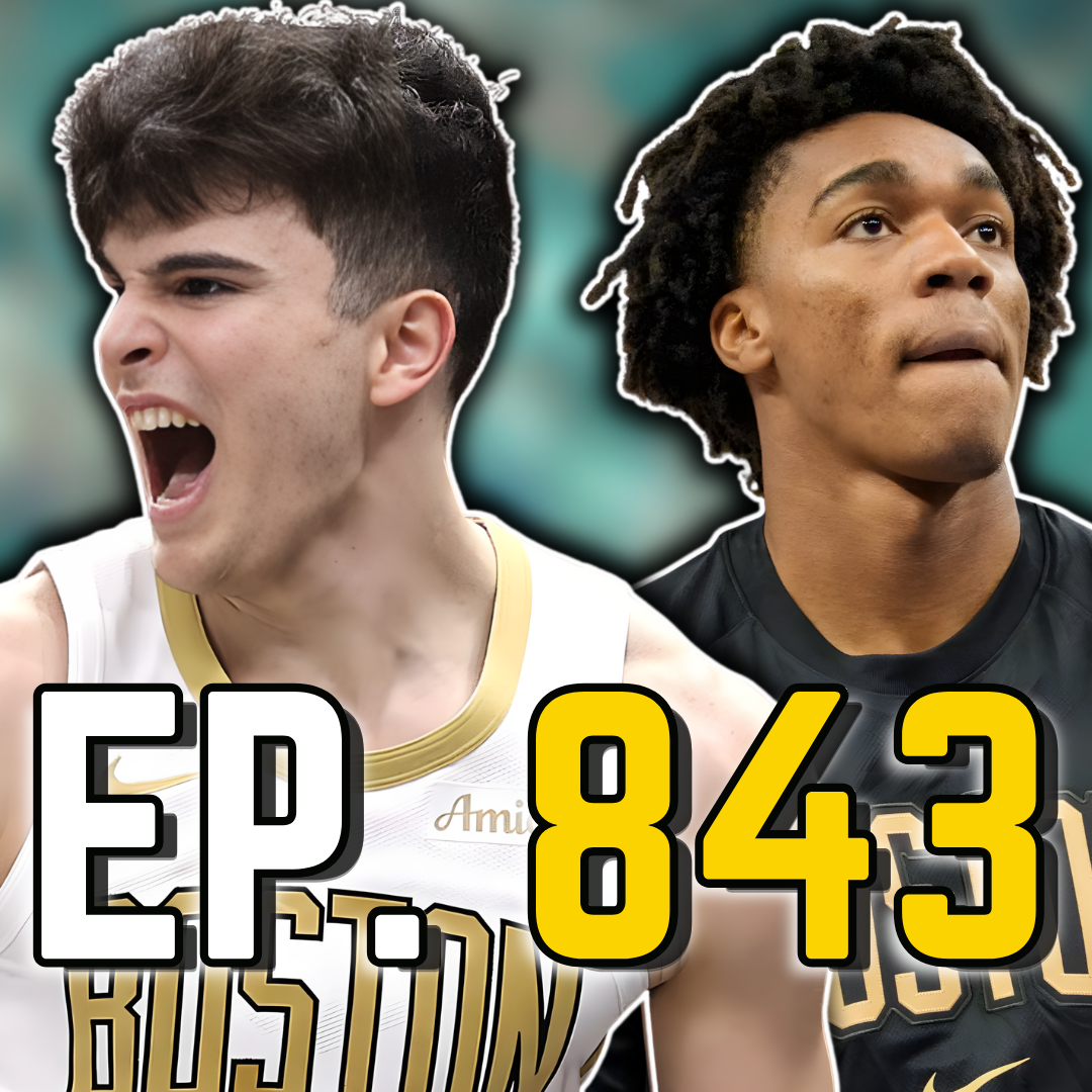 Episode 843: Hugo Gonzalez and Amari Williams Just Helped the Celtics Steal a Win against the Nets.