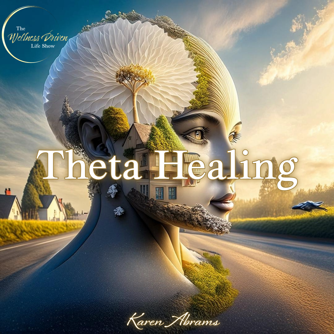 Discovering the Magic of Theta Healing with Karen Abrams episode artwork