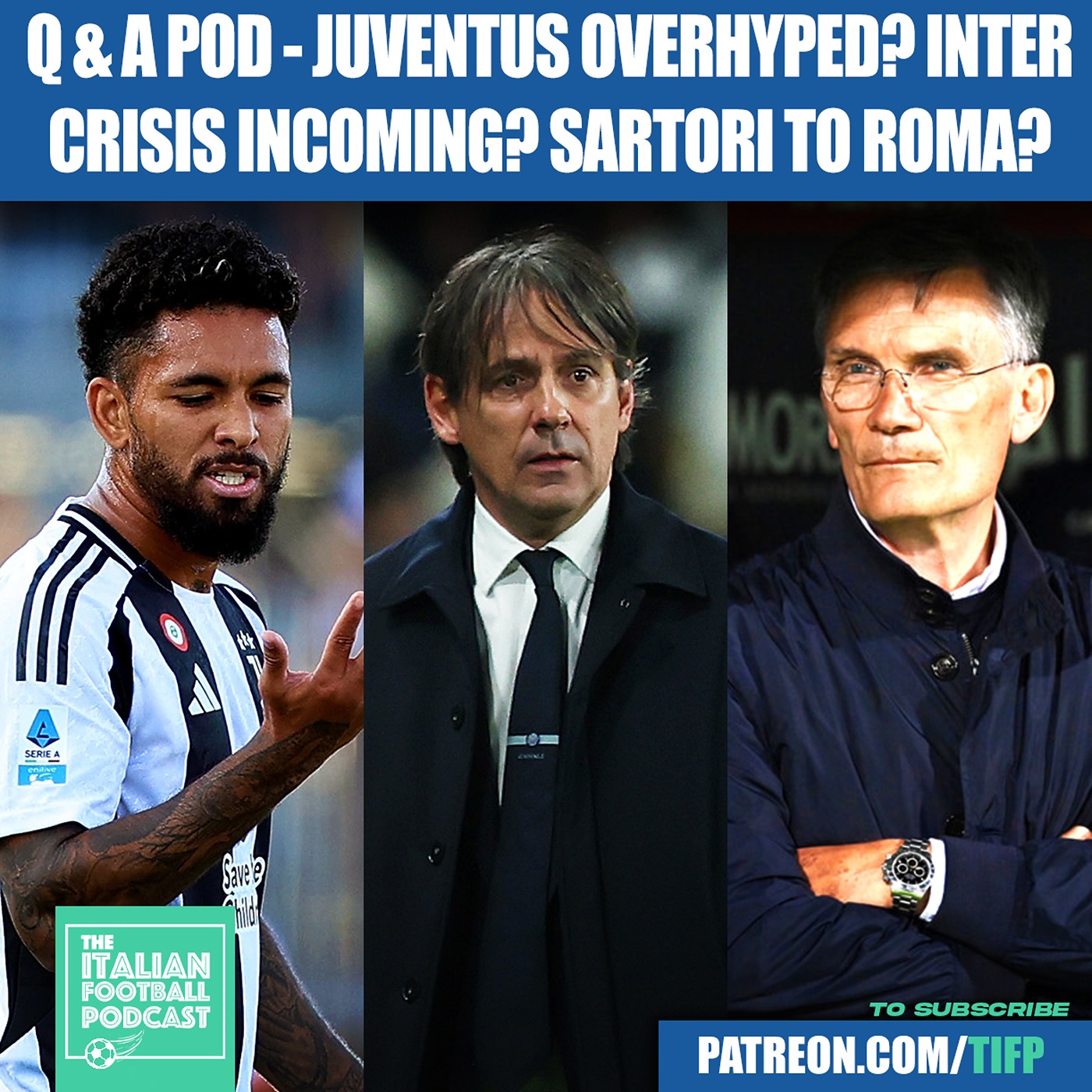 Were Juventus OVERHYPED As Potential Serie A Champions This Season? (Clip From Q & A Pod)