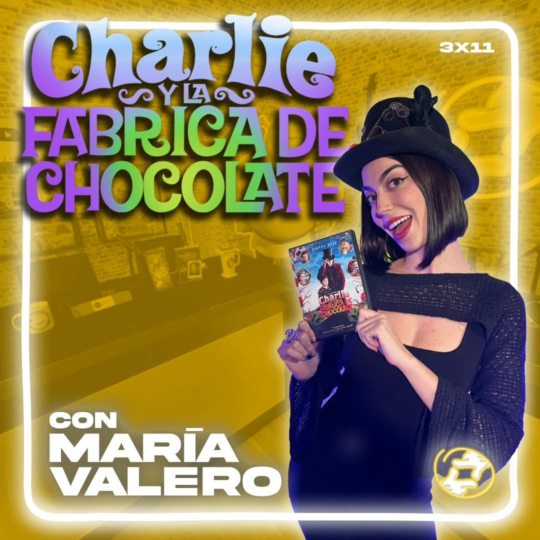 Territorio Revival | 3x11 | Charlie y la fábrica de chocolate ft. María Valero
