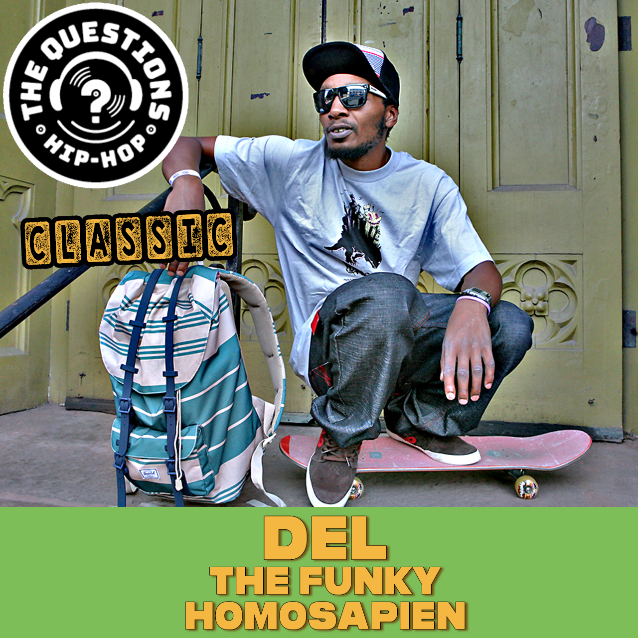 Del the Funky Homosapien - Questions Classic