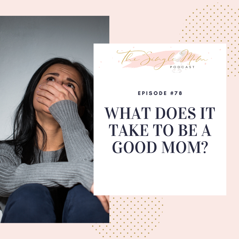The Single Mom Podcast - Single Parent Advice, Support & a Little Bit of Humor