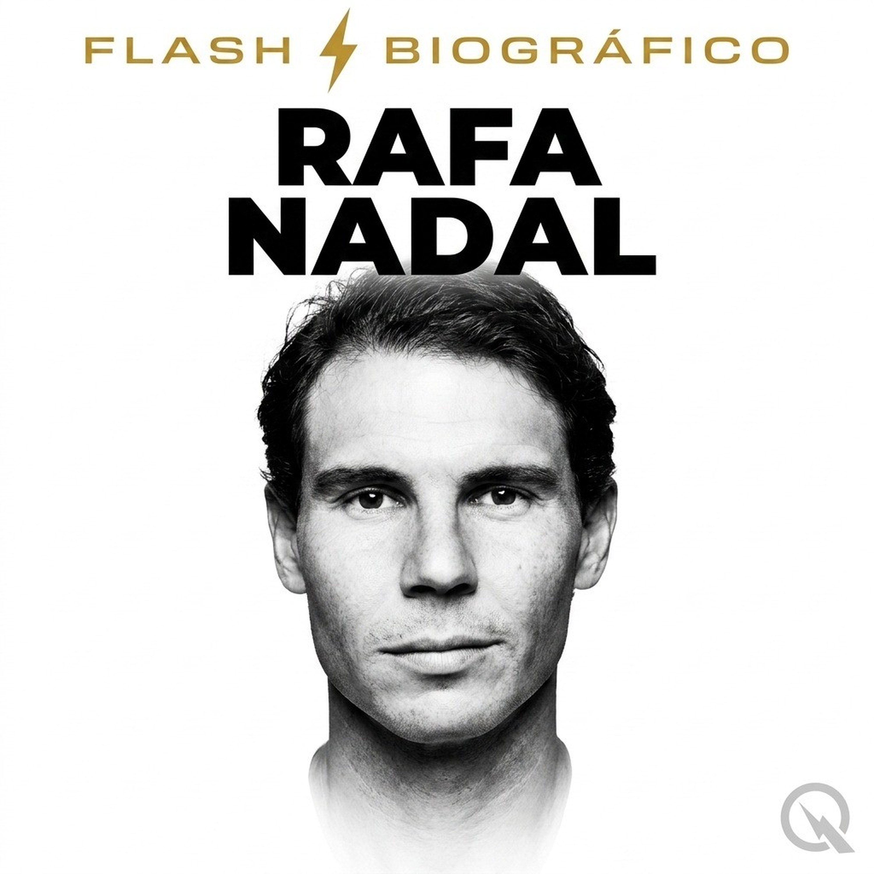 Rafa Nadal - Flash Biográfico