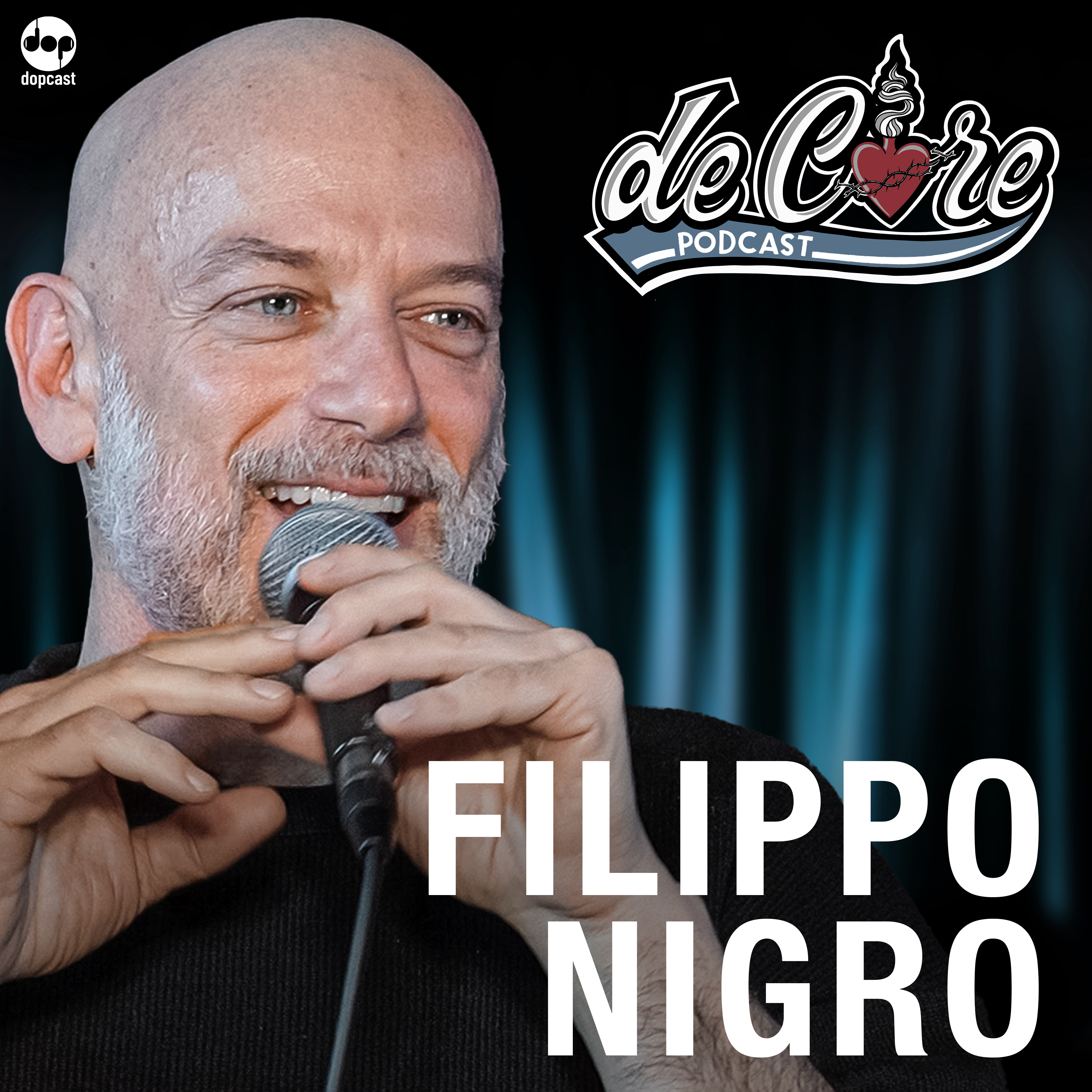Ep.132 Filippo Nigro - De Core Podcast
