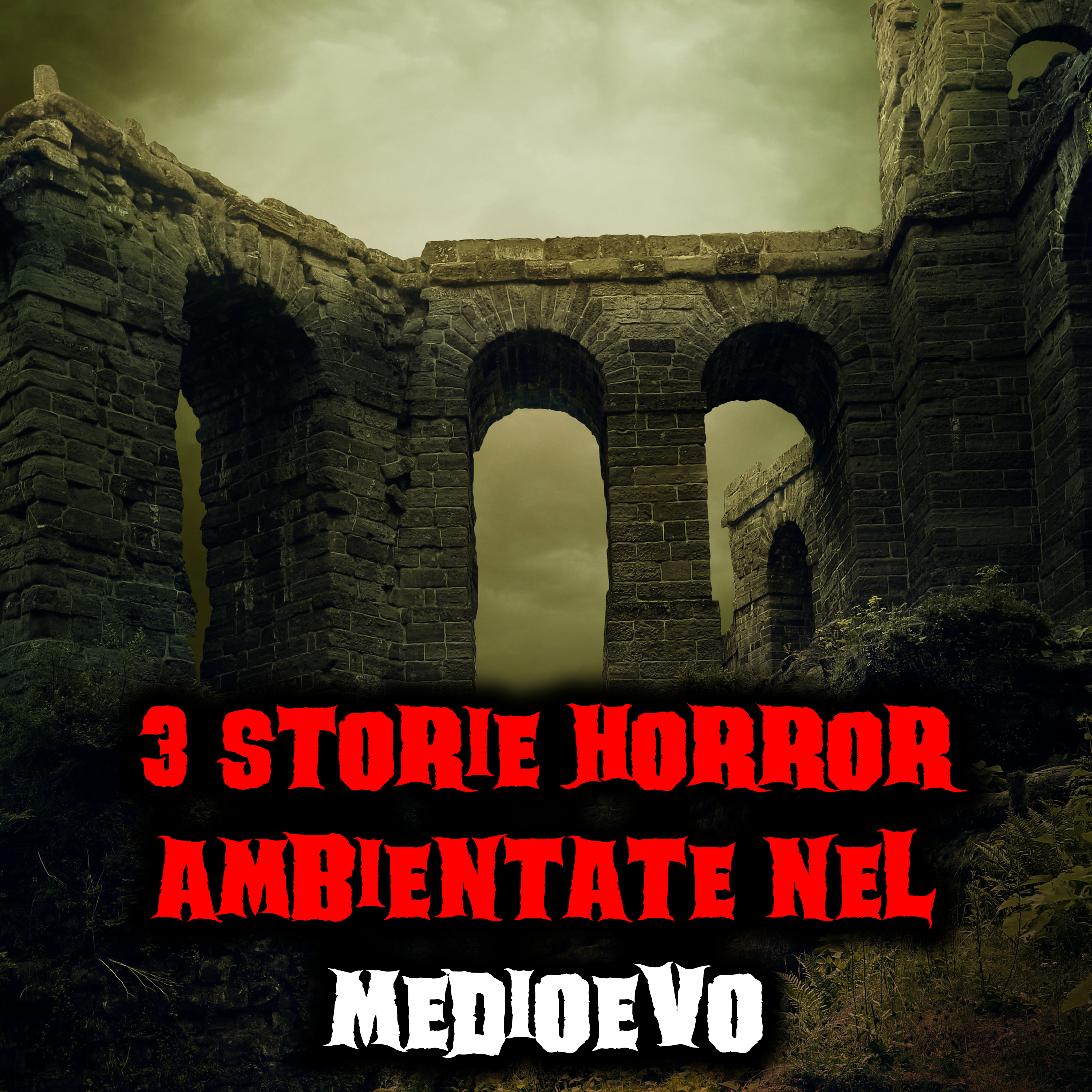 3 Storie Horror Ambientate nel Medioevo episode artwork