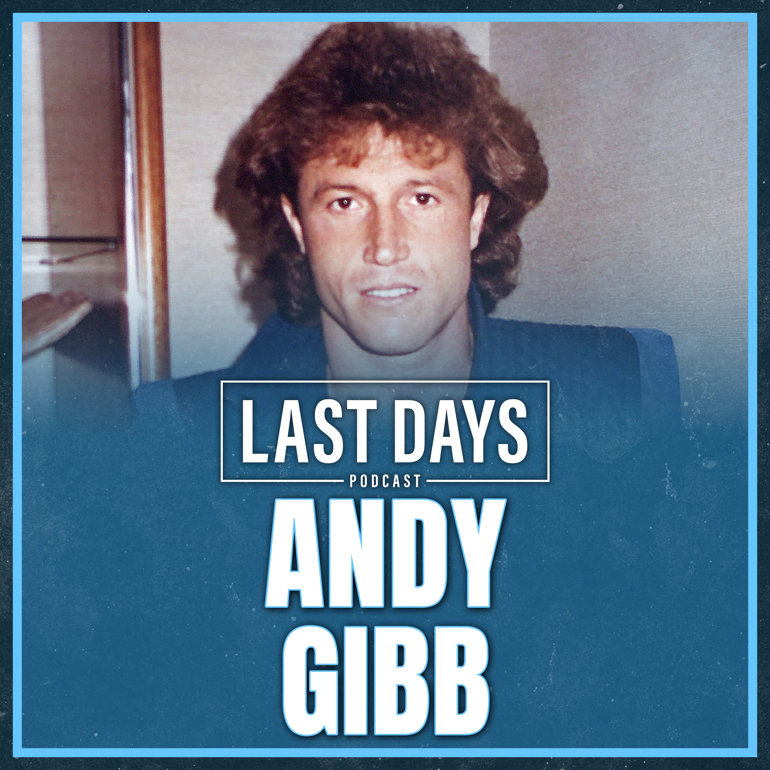 Ep. 154 - Andy Gibb episode artwork