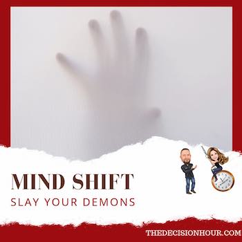 Ep: 183 – Mind Shift Vol.4 – Slay your Demons episode artwork