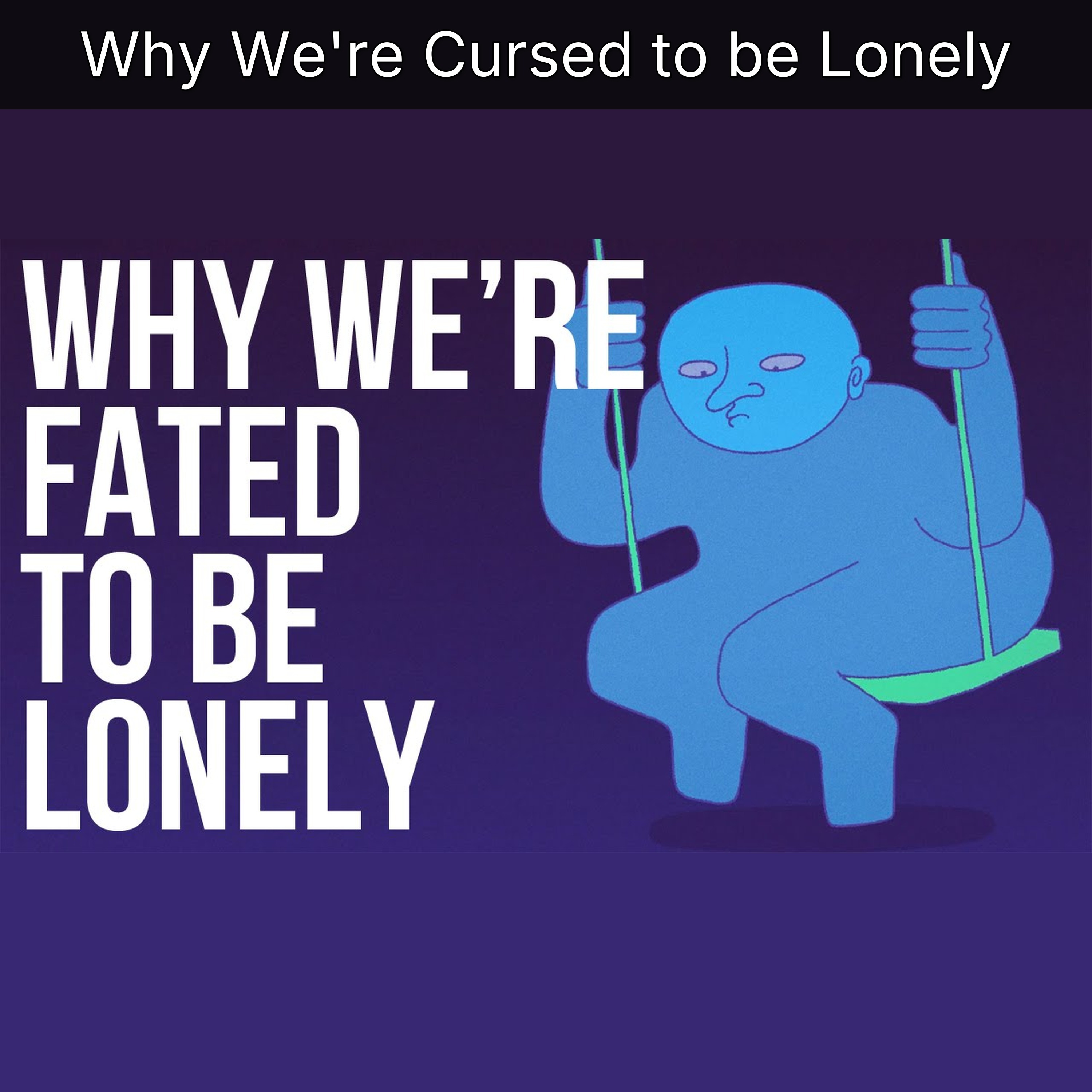 Why We're Cursed to be Lonely episode artwork