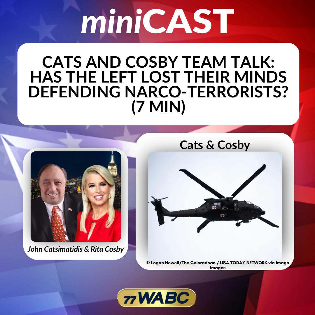 Cats and Cosby Team Talk: Has the Left Lost Their Minds Defending Narco-Terrorists? (7 min) Cats and Cosby Team Talk: Has the Left Lost Their Minds Defending Narco-Terrorists? (7 min)