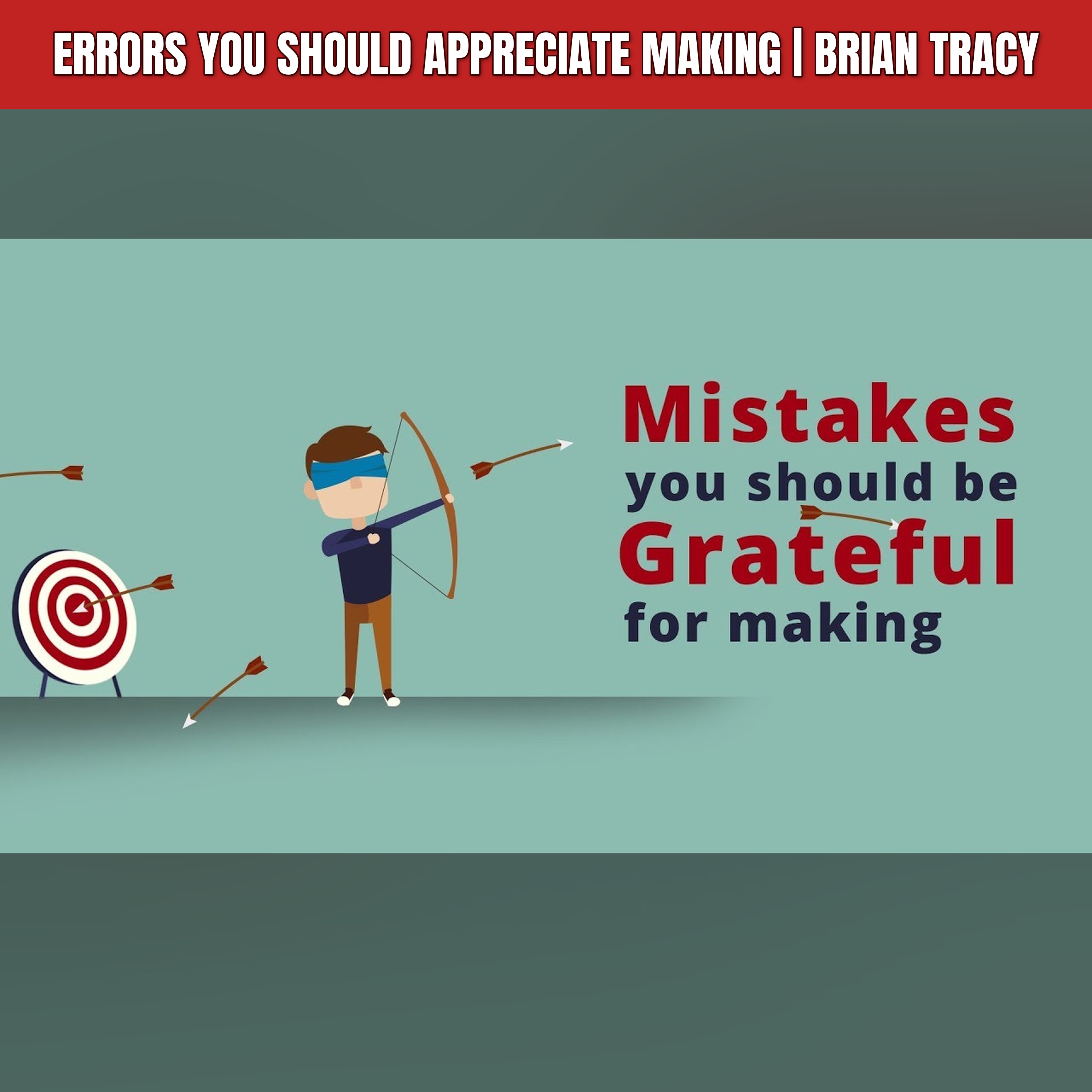 Errors You Should Appreciate Making | Brian Tracy episode artwork