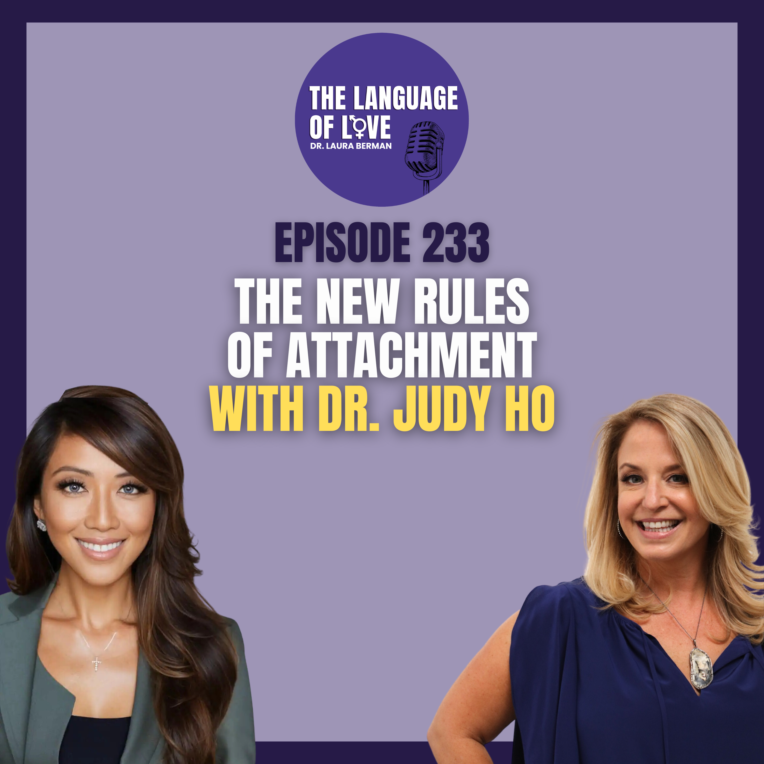 The New Rules of Attachment with Dr. Judy Ho episode artwork