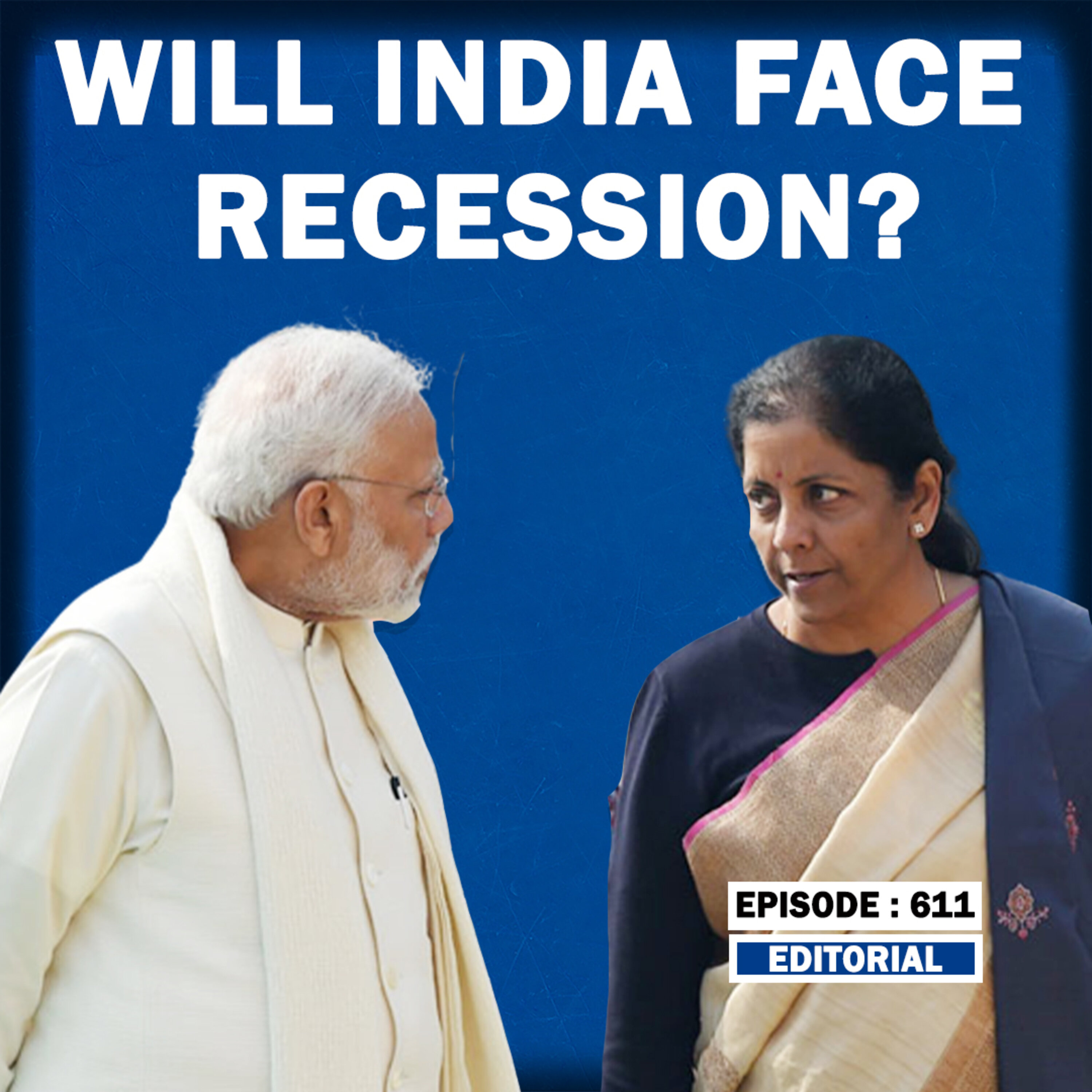 Editorial with Sujit Nair: Will India Face Recession???| In Conversation with Prof Dr Arun Kumar episode artwork