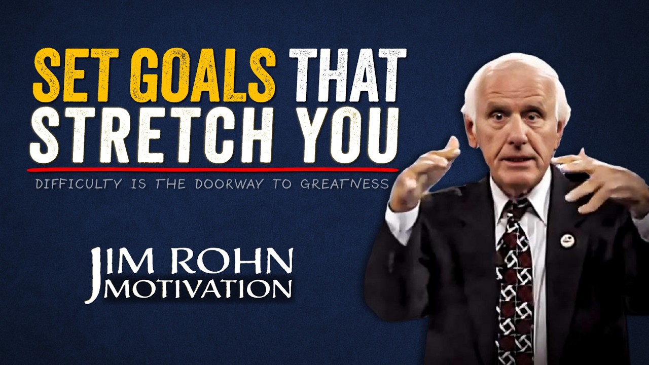 How to Set Goals That Stretch You | Jim Rohn Motivation