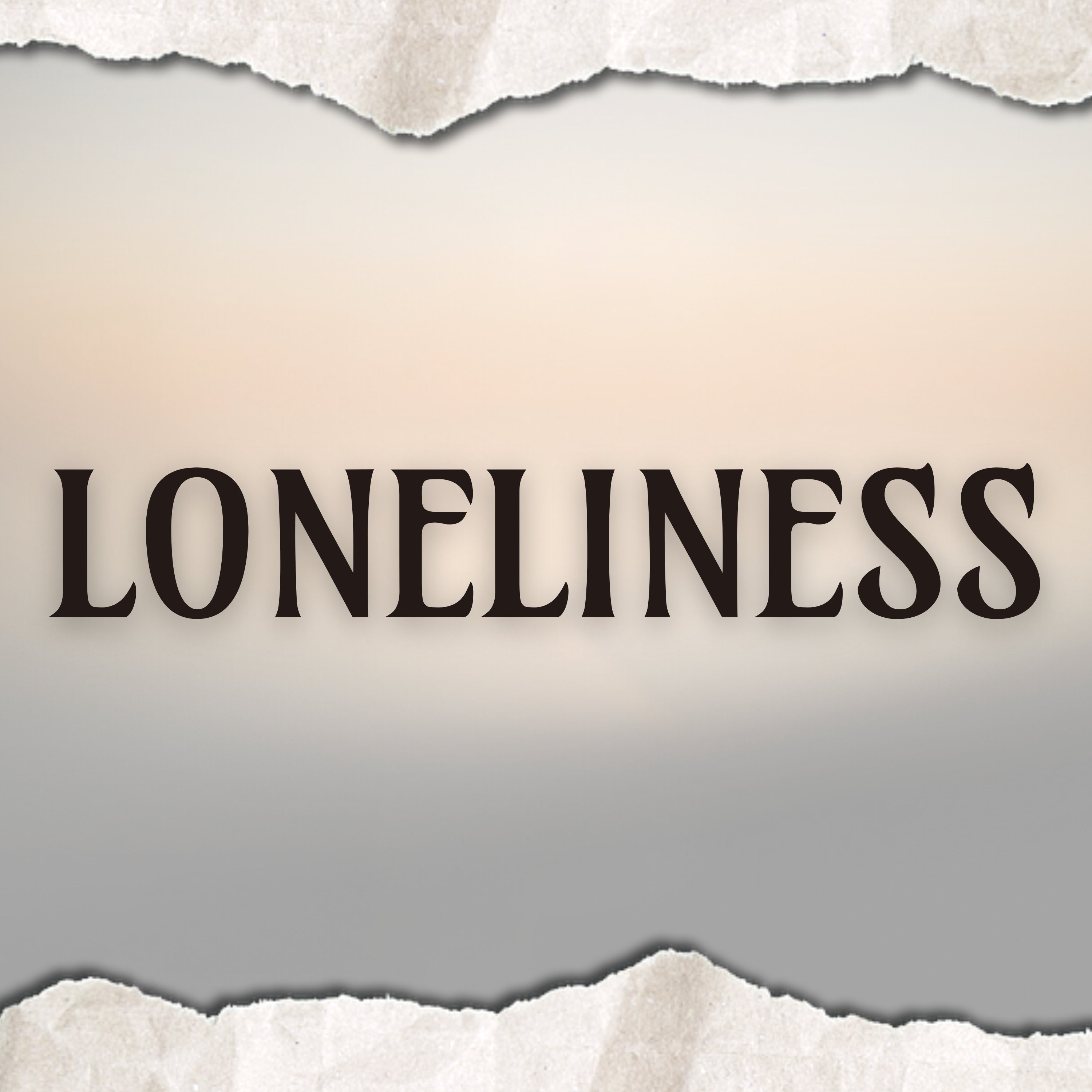 Loneliness