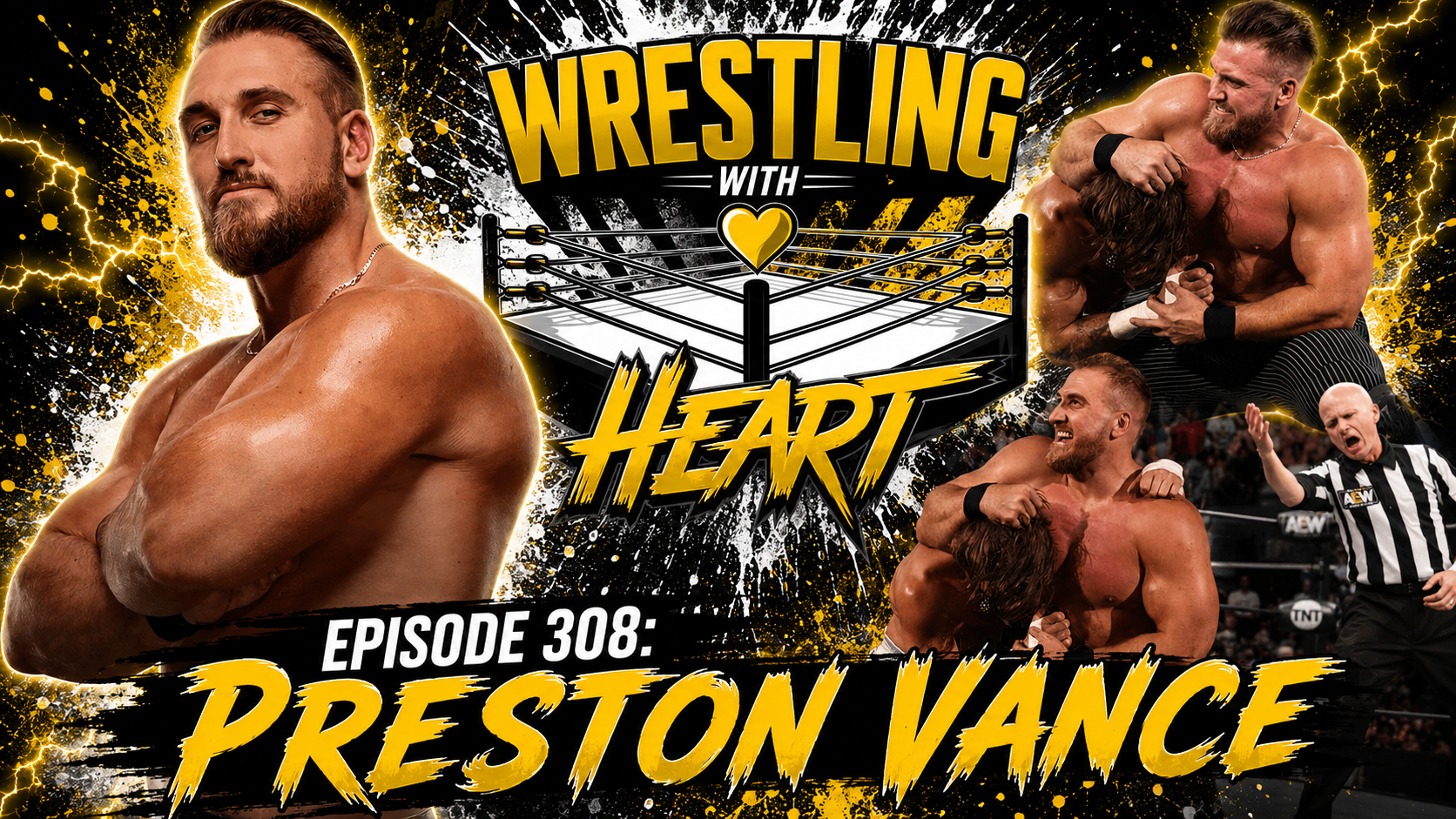 Wrestling with Heart episode 308: AEW/ROH's Preston Vance artwork