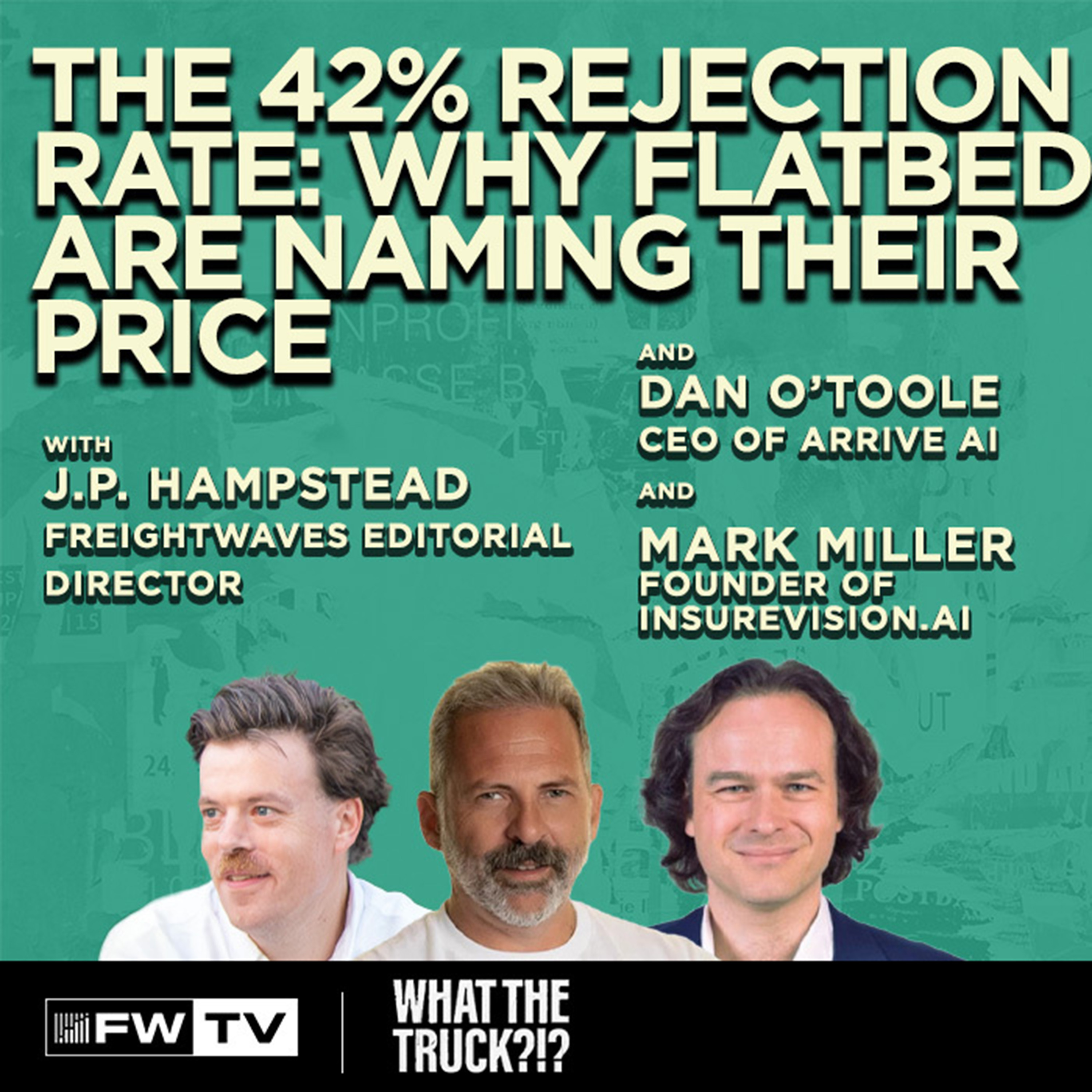 The 42% Rejection Rate: Why Flatbedders are Naming Their Price | WHAT THE TRUCK?!?