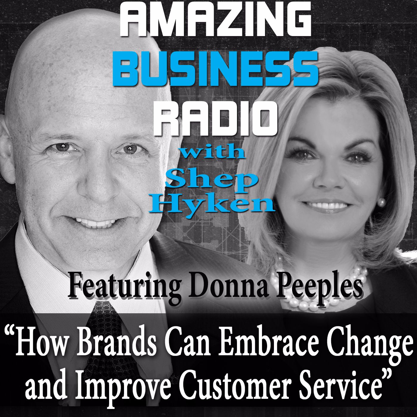 Donna Peeples on How Brands Can Embrace Change and Improve Customer Service