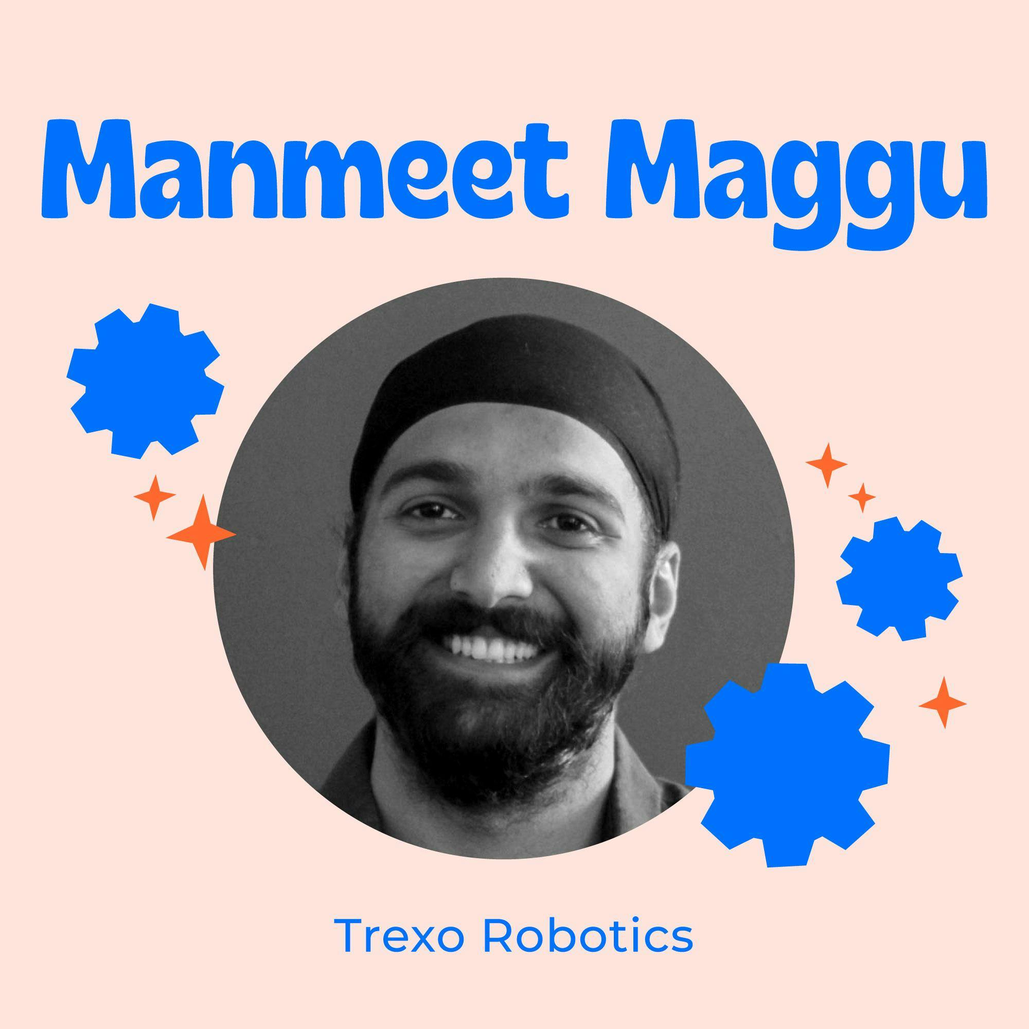 The Tréxō Robot and the Many Benefits of this Technology for Kids with Disabilities with the Founder and CEO Manmeet Maggu