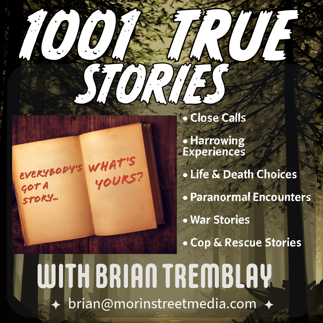 1001 True Stories with Brian Tremblay