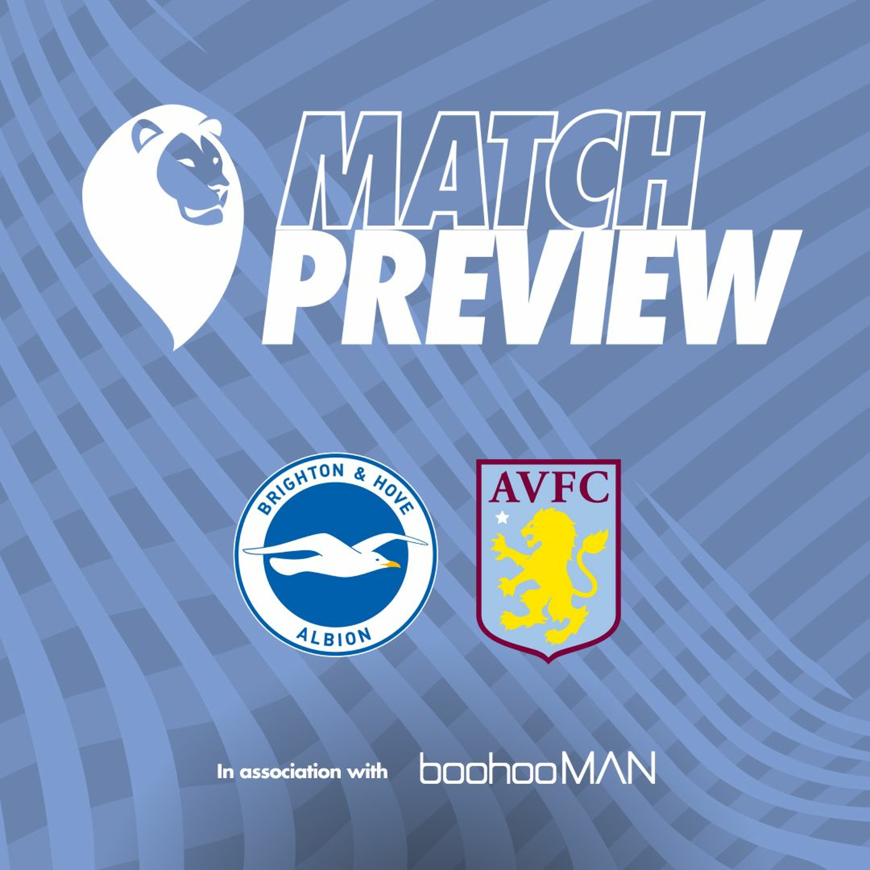 MATCH PREVIEW | Brighton & Hove Albion vs Aston Villa