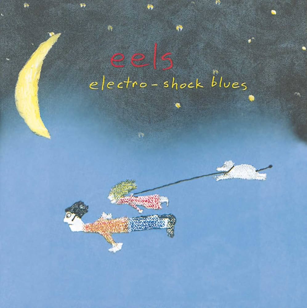 Love That Album Podcast Episode 192 - Eels' "Electro-Shock Blues"