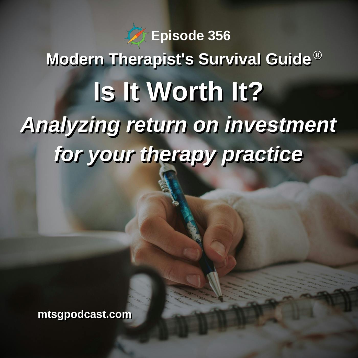 Is It Worth It? Analyzing return on investment for your therapy practice