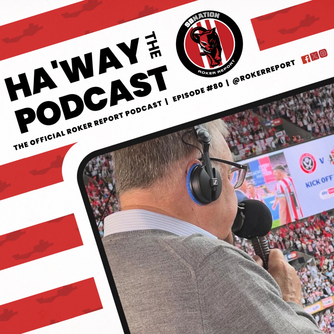 Haway The Podcast – Sunderland AFC