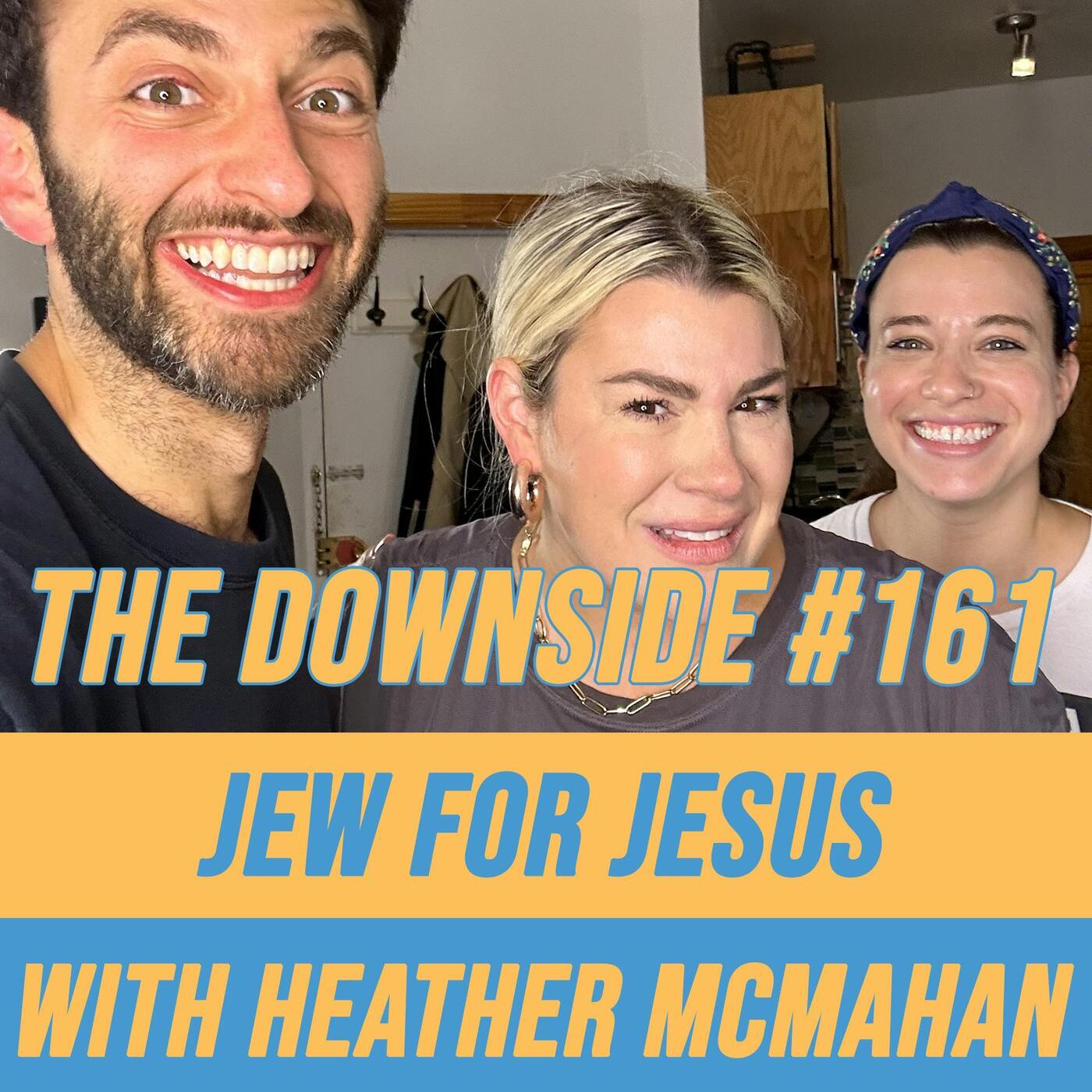 #161 Jew for Jesus with Heather McMahan