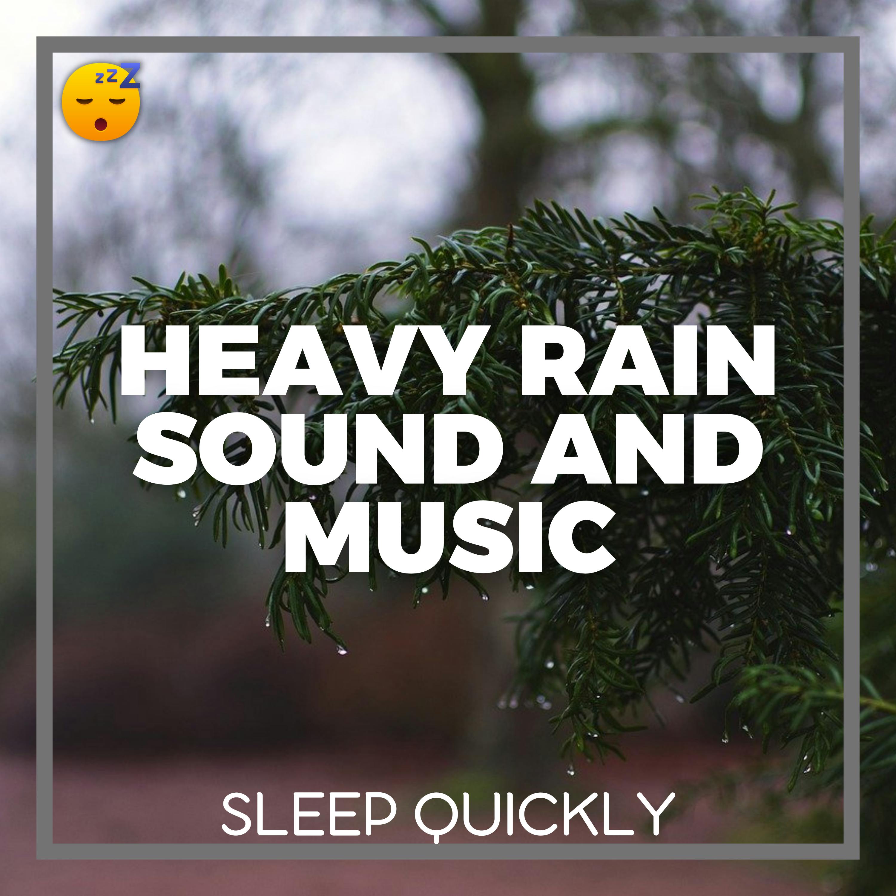 😴🌧️🎵 Heavy RAIN Sound and MUSIC for Nighttime WELLBEING episode artwork