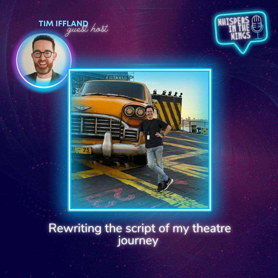 Rewriting the script of my theatre journey - with Joshua Broadbent Rewriting the script of my theatre journey - with Joshua Broadbent