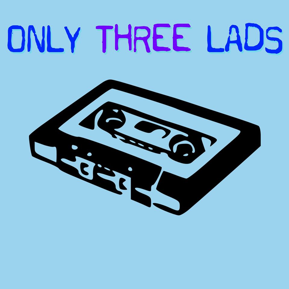 Only Three Lads - Classic Alternative Music Podcast