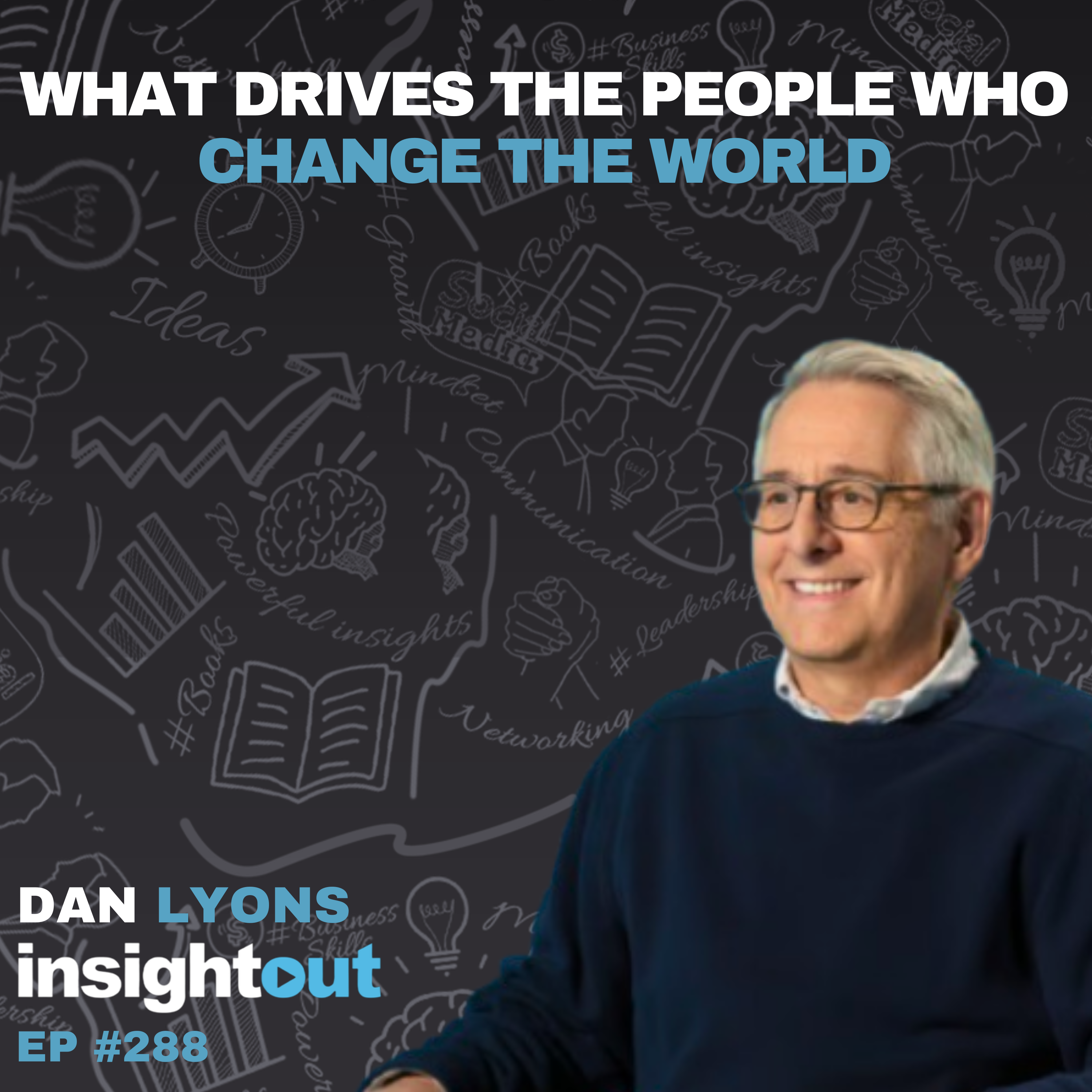 Insight Out : Big Ideas for the Modern Entrepreneur