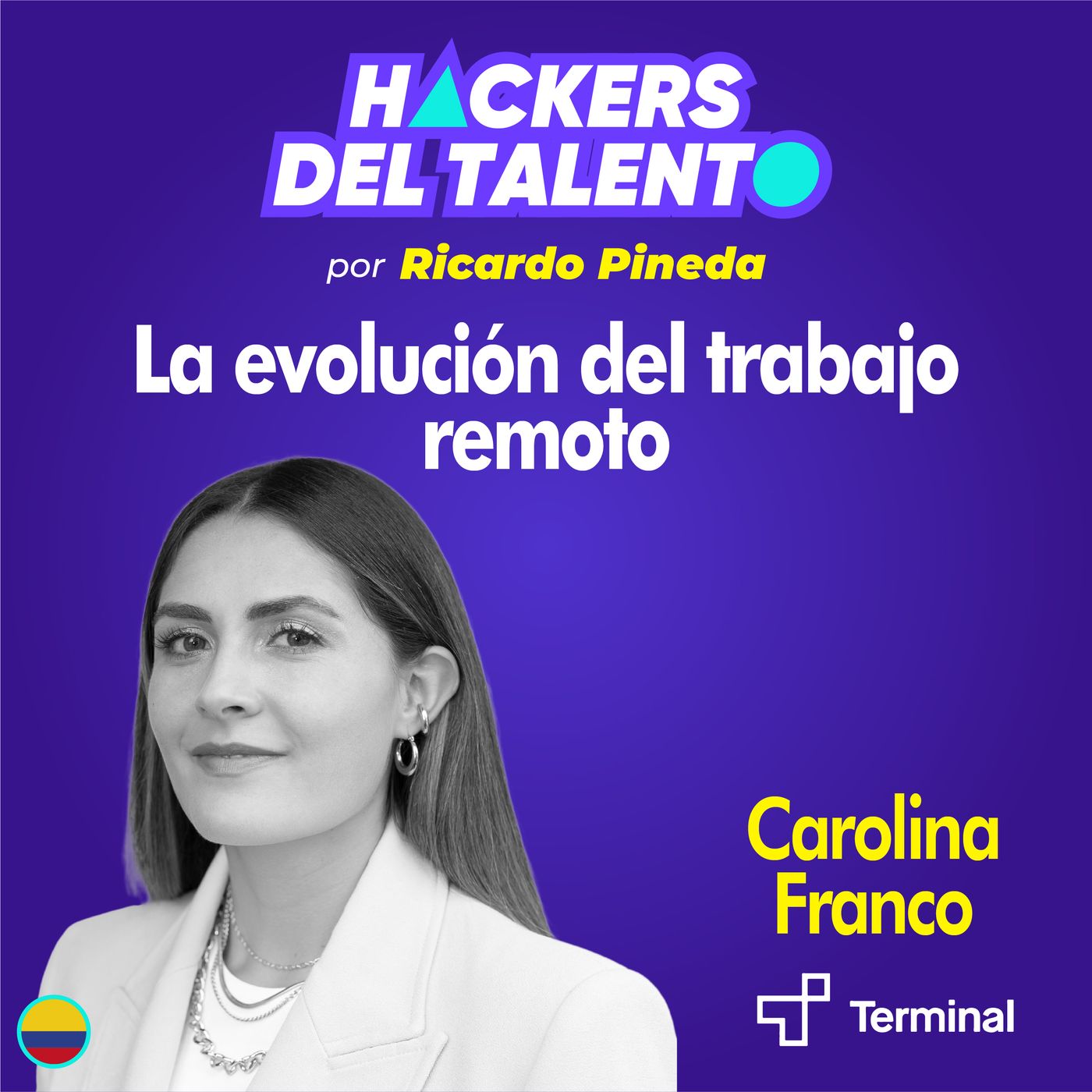 264. La evolución del trabajo remoto -  Carolina Franco (Terminal) episode artwork