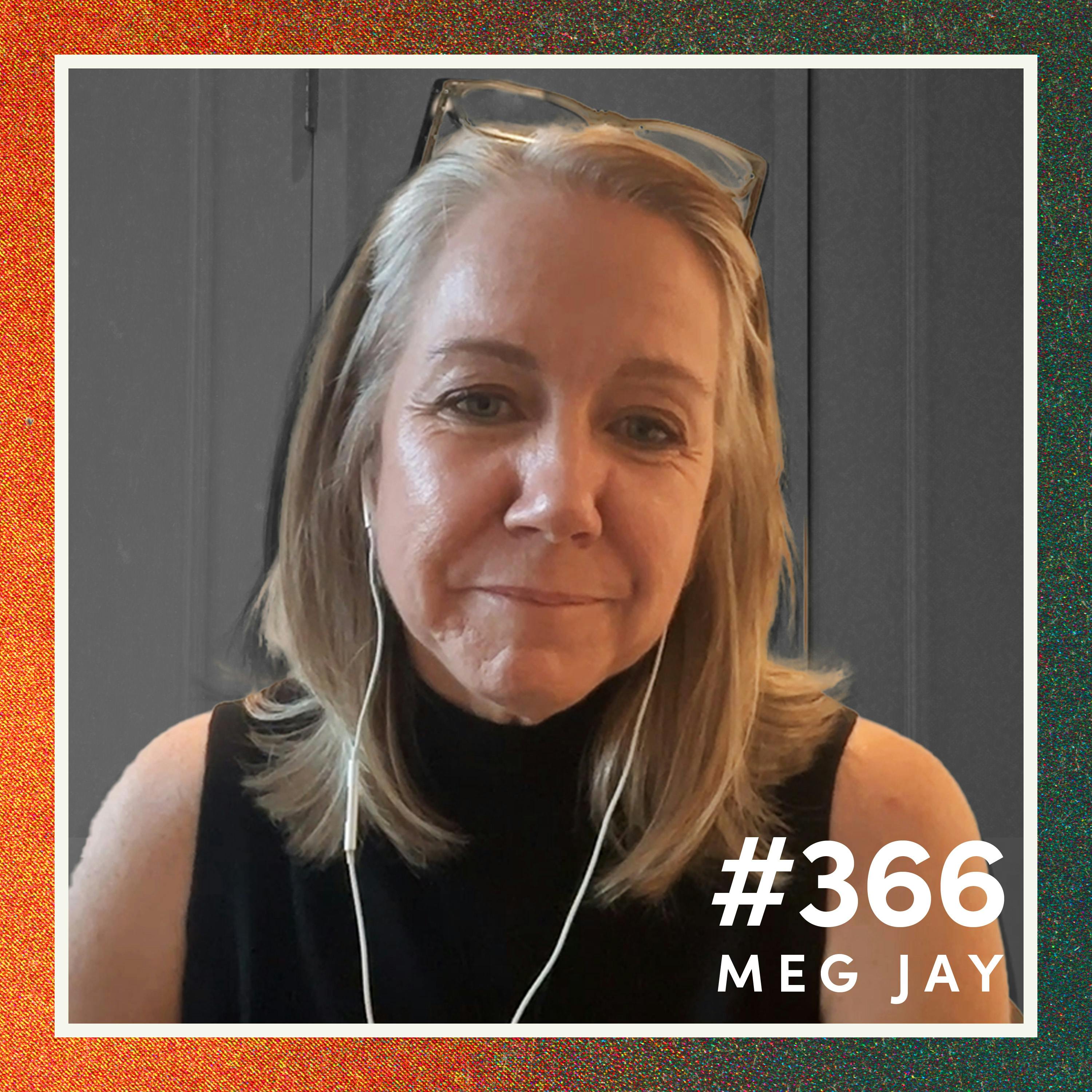 #366: Why You Don’t Want to Peak in Your 20s with Meg Jay