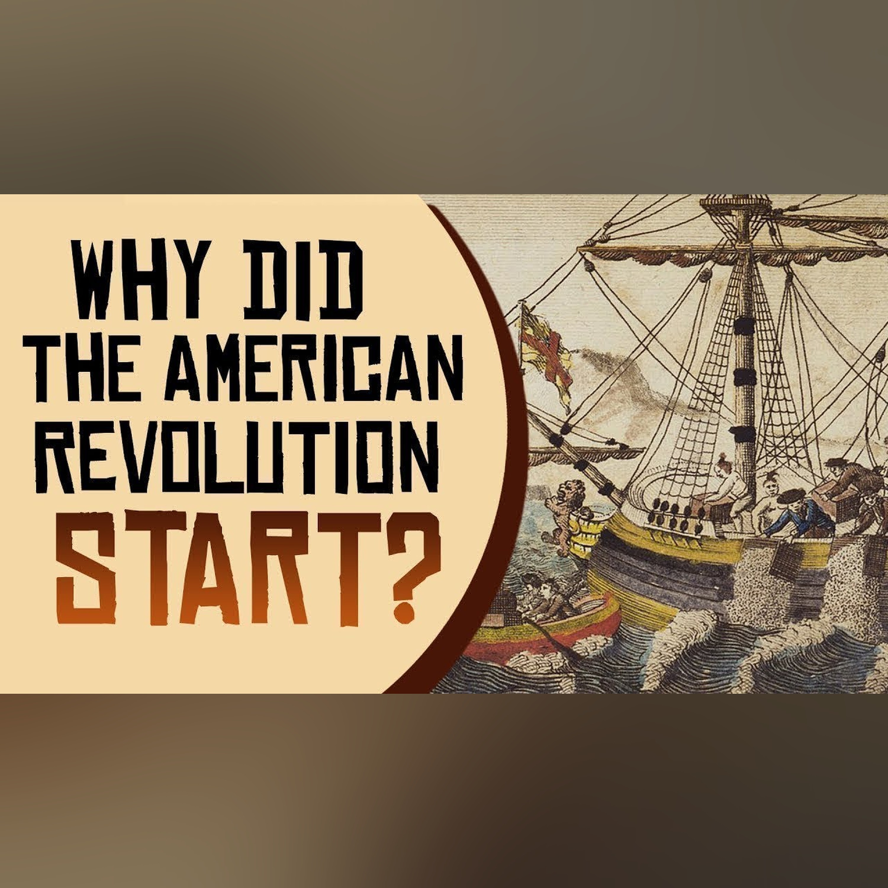 Why Did The American Revolution Start? episode artwork