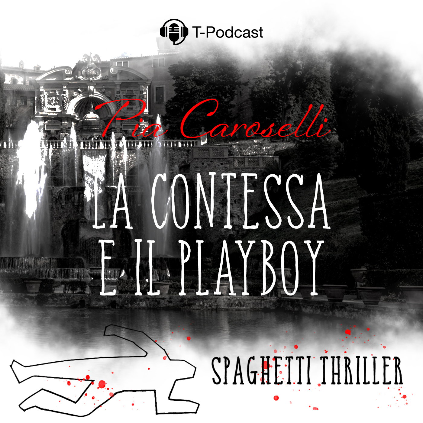 S2 EP30 - Pia Caroselli: La Contessa e il Playboy