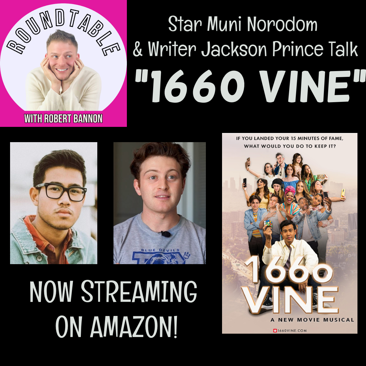 Movie Star Muni Norodom & Writer Jackson Prince Talk "1660 VIne" Now Streaming!