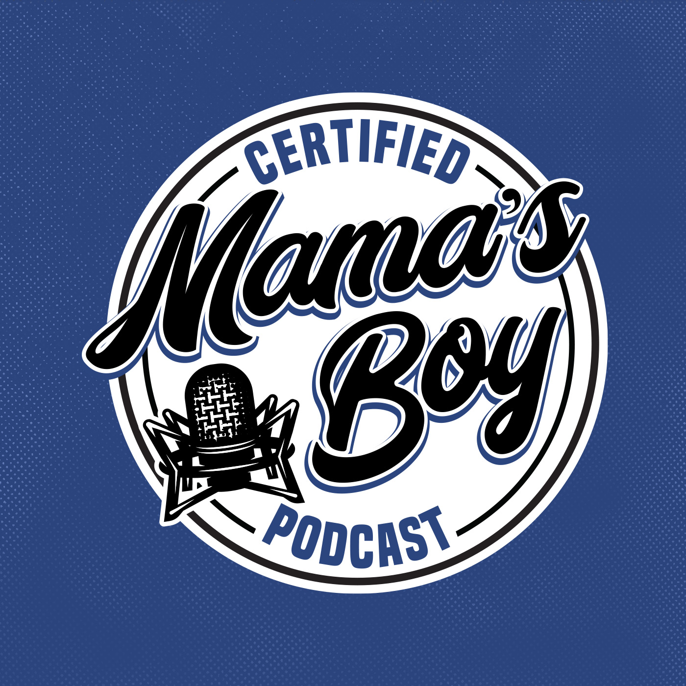 CERTIFIED MAMA\'S BOY with Steve Kramer