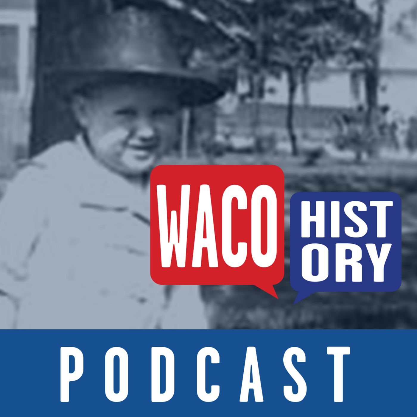 Waco History Podcast