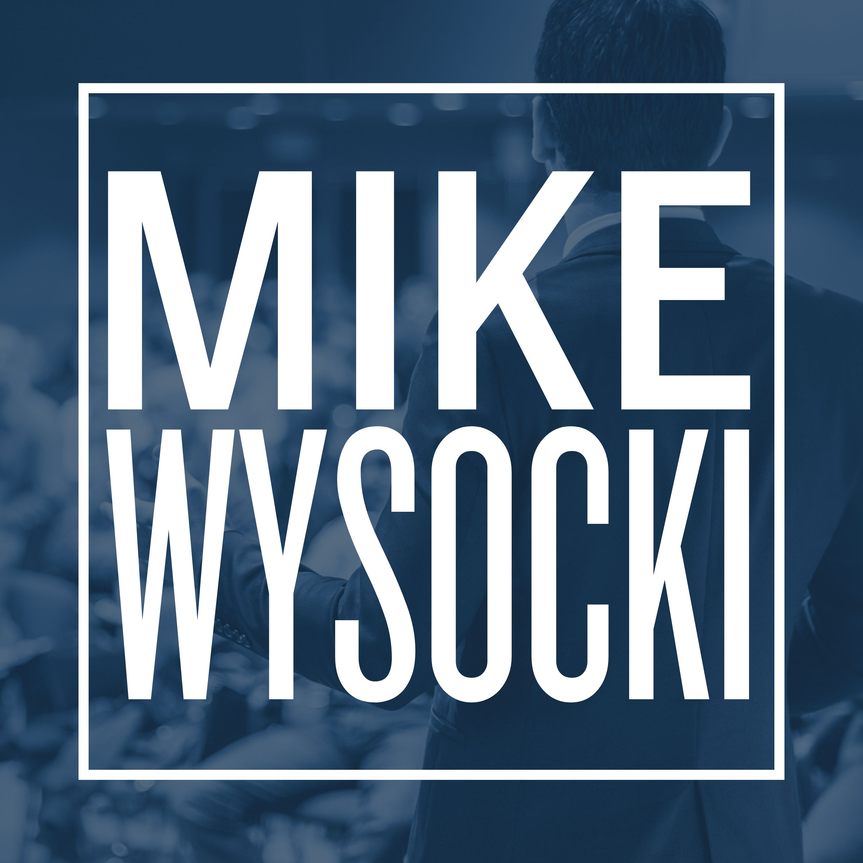 Why Soft Skills Matter: Communication, Career Prep, and College Success with Mike Wysocki