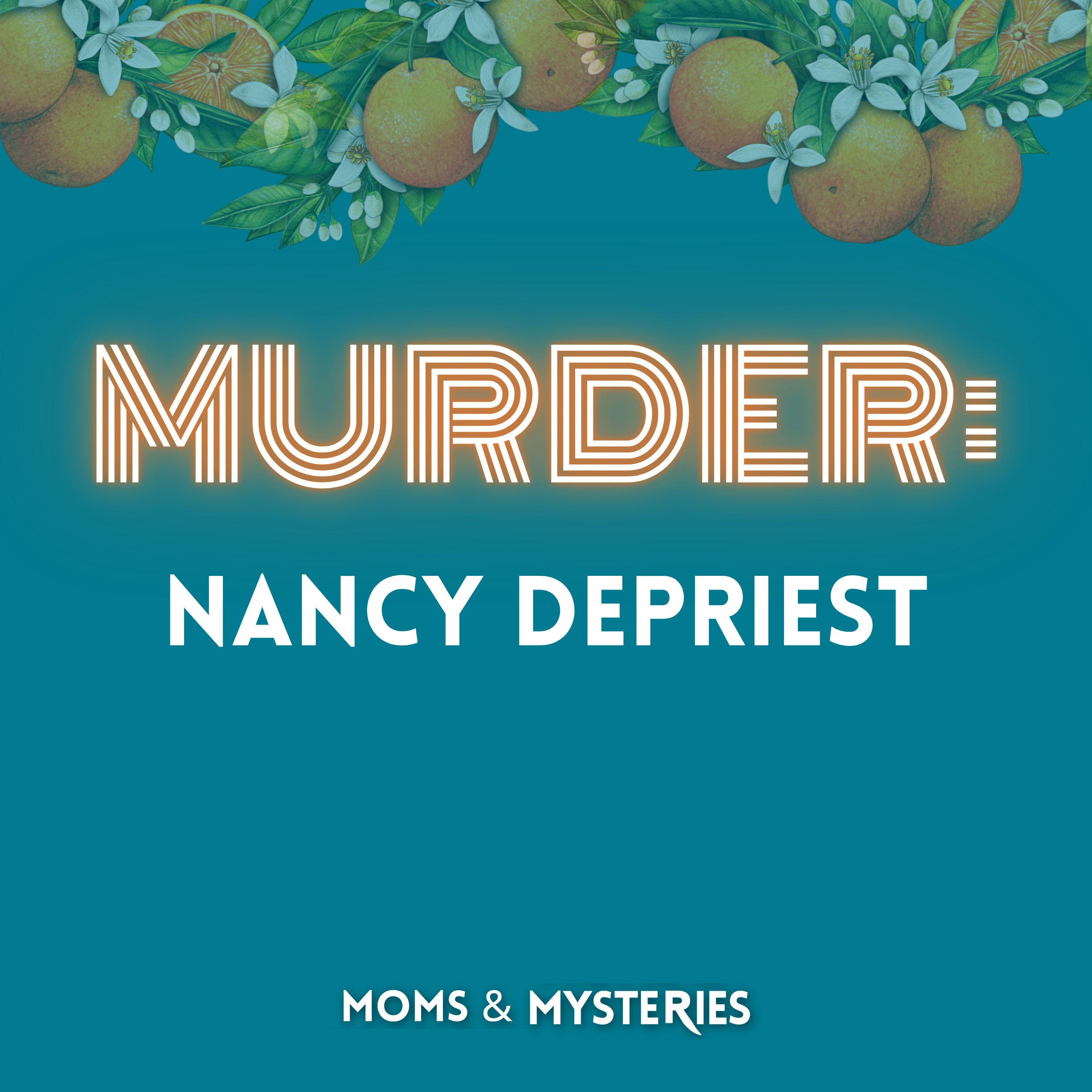 The Murder of Nancy DePriest